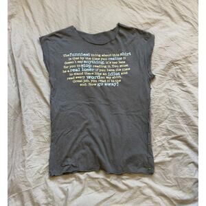 UNKNOWN Grey Custom Graphic Saying Sleeveless Shirt